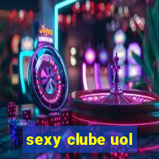 sexy clube uol